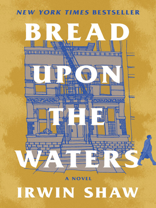 Title details for Bread Upon the Waters by Irwin Shaw - Available